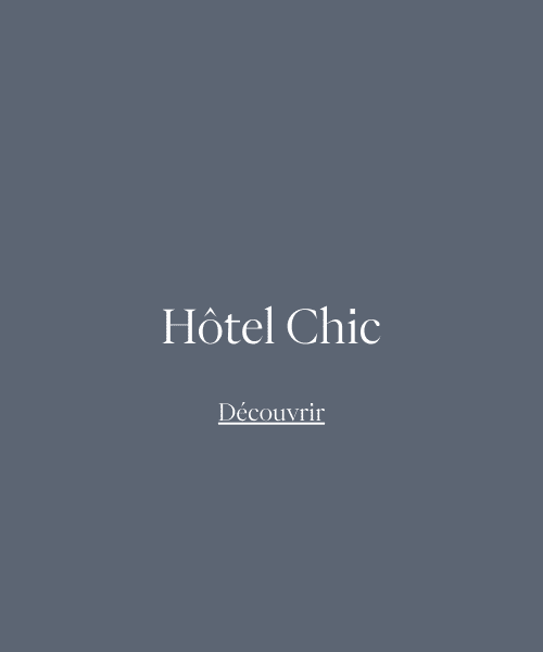 Hôtel Chic